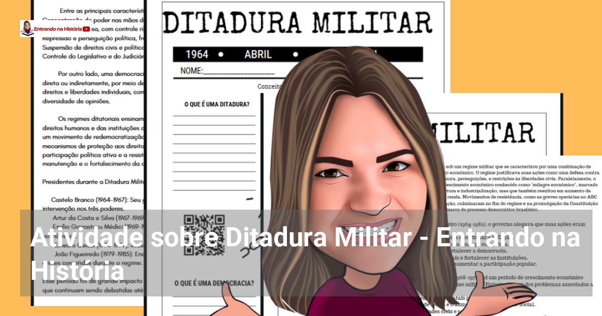 Atividade Sobre Ditadura Militar Entrando Na Hist Ria